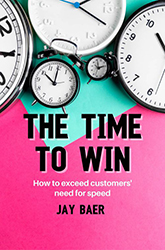 The Time to Win: How to Exceed Your Customers’ Need for Speed