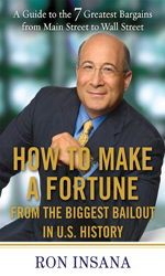 How to Make a Fortune from the Biggest Bailout