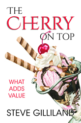 The Cherry on Top: What Adds Value