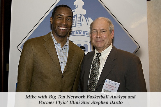 Mike with Big Ten Network Basketball Analyst and Former Flyin’ Illini Star Stephen Bardo