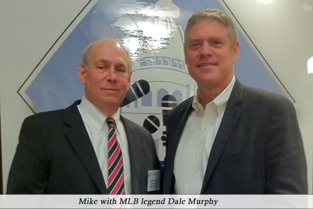 Mike with MLB legend Dale Murphy