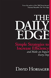 The Daily Edge: Simple Strategies to Increase Efficiency and Make an Impact Every Day