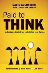 Paid to Think: A Leader's Toolkit for Redefining Your Future