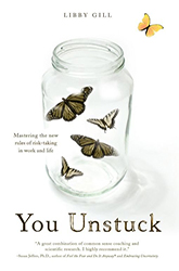 You Unstuck: Mastering the New Rules of Risk-taking in Work and Life