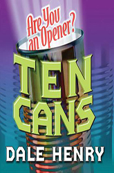 Ten Cans: Are You an Opener?