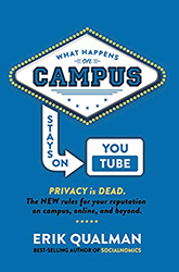 What Happens on Campus Stays on Youtube: Improving a Middle School, High School, or College Student's Online Reputation