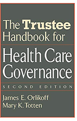 Trustee Handbook for Health Care Governance