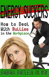 Energy Suckers: How to Deal With Bullies in the Workplace